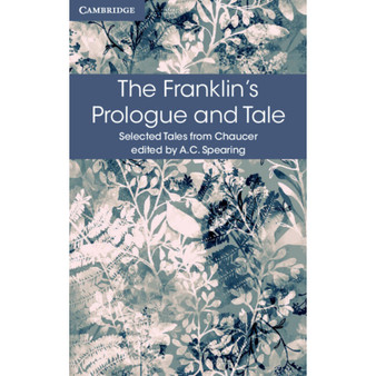The Franklin's Prologue and Tale - Selected Tales from Chaucer - ISBN 9781316615577