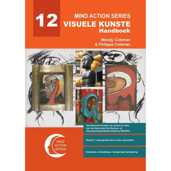 Mind Action Series Visuele Kunste Handboek Graad 12 NKABV (2024)