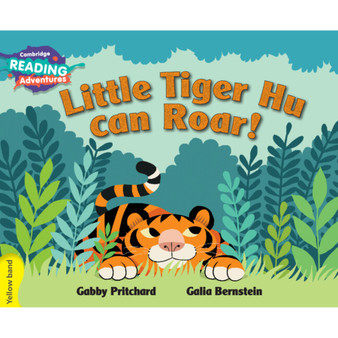 Cambridge Reading Adventures Little Tiger Hu Can Roar Yellow Band - ISBN 9781107549968