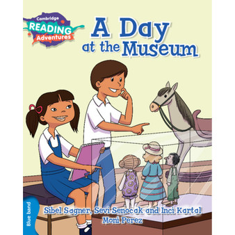 Cambridge Reading Adventures A Day at the Museum Blue Band - ISBN 9781316503201