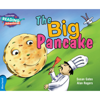 Cambridge Reading Adventures The Big Pancake Blue Band - ISBN 9781108439725