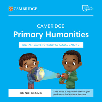 DIGITAL - Cambridge Primary Humanities Digital Teacher's Resource 1–3 Access Card - ISBN 9781009815758