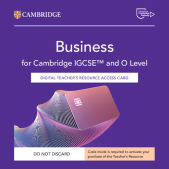 DIGITAL - Cambridge IGCSE™ and O Level Business Digital Teacher's Resource Access Card - ISBN 9781009813525