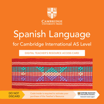 DIGITAL - Cambridge International AS Level Spanish Language Digital Teacher's Resource Access Card - ISBN 9781009300643