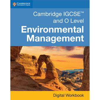 DIGITAL - Cambridge IGCSE™ and O Level Environmental Management Digital Workbook (2 Years) - ISBN 9781108984003