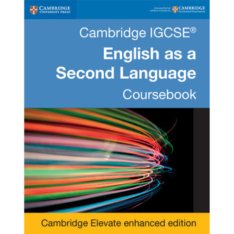 DIGITAL - Cambridge IGCSE® English as a Second Language Digital Coursebook (2 Years) - ISBN 9781316636541