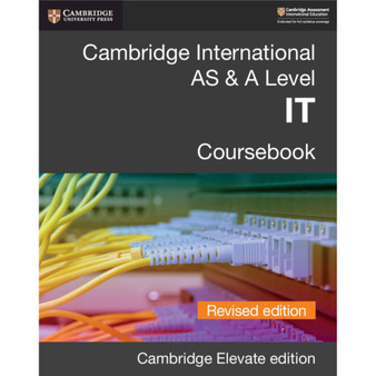 DIGITAL - Cambridge International AS & A Level IT Digital Coursebook Revised Edition (2 Years) - ISBN 9781108704991