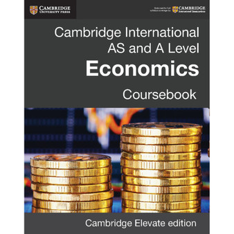 DIGITAL - Cambridge International AS and A Level Economics Digital Coursebook (2 Years) - ISBN 9781107677302
