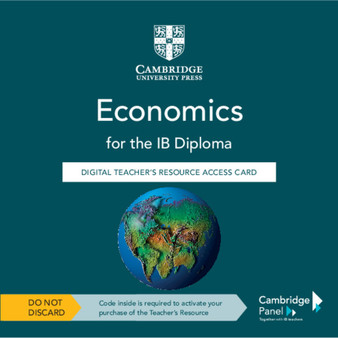 DIGITAL - Economics for the IB Diploma Digital Teacher's Resource Access Card - ISBN 9781108958516