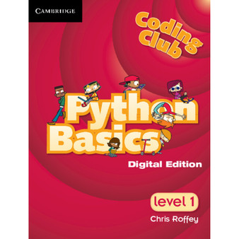 DIGITAL - Coding Club Python Basics Level 1 (1 Year) School Site Licence - ISBN 9781107495340