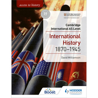 DIGITAL - Access to History for Cambridge International AS Level: International History 1870-1945 Boost eBook - ISBN 9781398334298