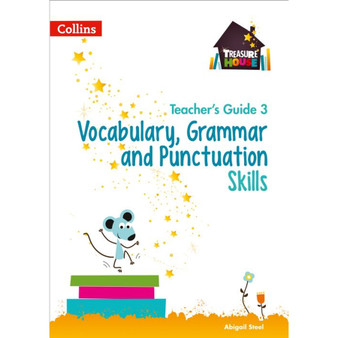 Treasure House - Vocabulary, Grammar and Punctuation Skills Teacher’s Guide 3 - ISBN 9780008222987