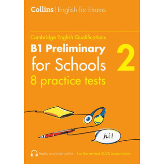 Collins Cambridge English - Practice Tests for B1 Preliminary for Schools (PET) (Volume 2): (First edition) - ISBN 9780008484170