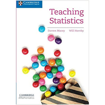 Teaching Statistics (Cambridge Mathematics Teaching Series) - ISBN 9781108406307 Teaching Statistics (Cambridge Mathematics Teaching Series) - ISBN 9781108406307