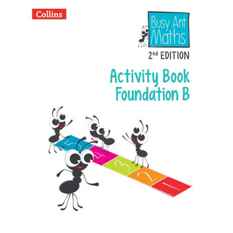 Busy Ant Maths (2nd edition) - Activity Book Foundation B - ISBN 9780008644970