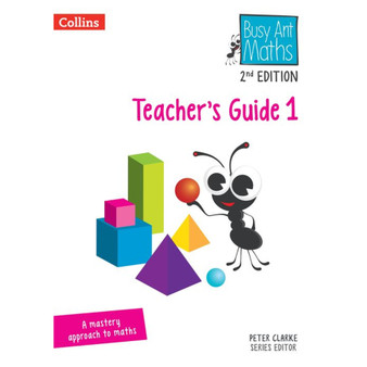 Busy Ant Maths 2nd Edition - Teacher’s Guide 1 - ISBN 9780008613228
