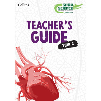 Snap Science (2nd edition) - Snap Science Teacher’s Guide Year 6 - ISBN 9780008685225
