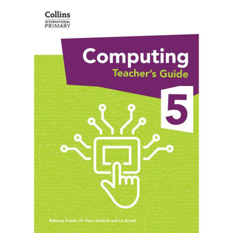 Collins International Primary Computing - International Primary Computing Teacher’s Guide: Stage 5: (First edition) - ISBN 9780008684006