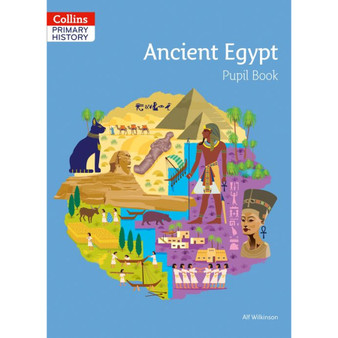 Collins Primary History - Ancient Egypt Pupil Book - ISBN 9780008310837