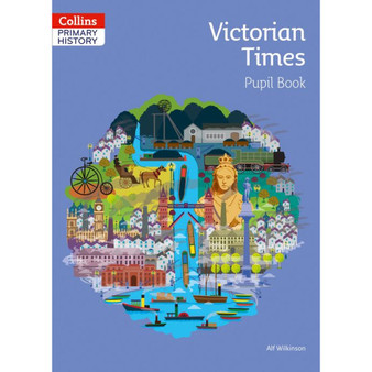 Collins Primary History - Victorian Times Pupil Book - ISBN 9780008310868