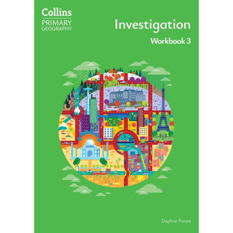 Collins Primary Geography - Investigation – Workbook 3: (Fourth edition) - ISBN 9780008728366