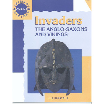 Primary History - Invaders: The Anglo-Saxons and Vikings - ISBN 9780003138191