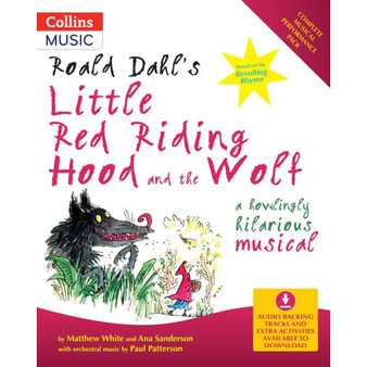 Collins Musicals - Roald Dahl's Little Red Riding Hood and the Wolf (BOOK + DOWNLOAD): A howling hilarious musical - ISBN 9780713669589