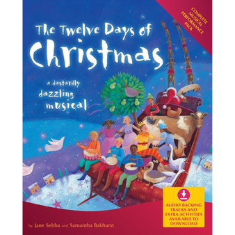 Collins Musicals - The Twelve Days of Christmas (Book + Download): A dastardly dazzling musical - ISBN 9780713672565