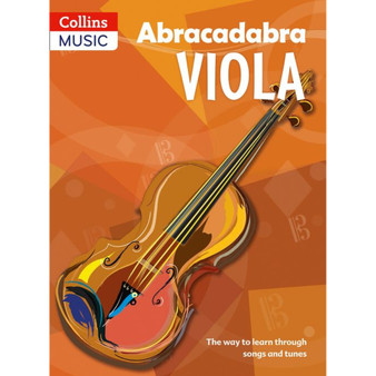 Abracadabra Strings - Abracadabra Viola (Pupil's book): The way to learn through songs and tunes (Third edition) - ISBN 9781408114599