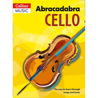 Abracadabra Strings - Abracadabra Cello, Pupil's book: The way to learn through songs and tunes (Third edition) - ISBN 9781408114636