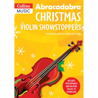 Abracadabra Strings - Abracadabra Christmas: Violin Showstoppers: (With download edition) - ISBN 9781472920546
