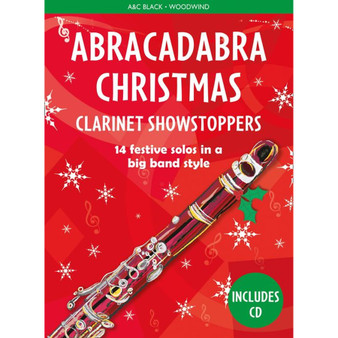 Abracadabra Woodwind - Abracadabra Christmas: Clarinet Showstoppers - ISBN 9781472920539
