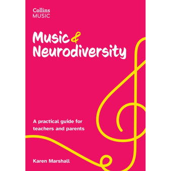 How to Teach Music - Music and Neurodiversity: A practical guide for teachers and parents - ISBN 9780008756871