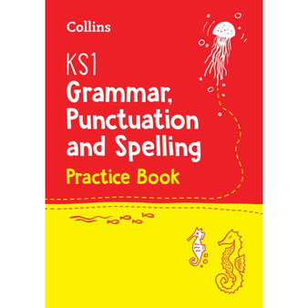 Collins KS1 Practice - KS1 Grammar, Punctuation and Spelling Practice Book: Ideal for use at home - ISBN 9780008253134