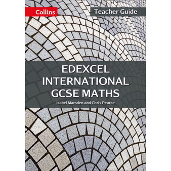 Edexcel International GCSE - Edexcel International GCSE Maths Teacher Guide: (Second Second edition) - ISBN 9780008205867