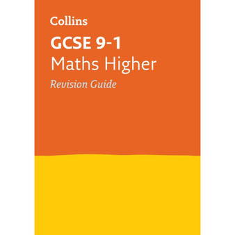Collins GCSE Grade 9-1 Revision - GCSE 9-1 Maths Higher Revision Guide: Ideal for the 2026 and 2027 exams - ISBN 9780008112608