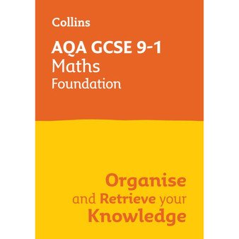 Collins GCSE Grade 9-1 Revision - AQA GCSE 9-1 Maths Foundation Organise and Retrieve Your Knowledge: Ideal for the 2026 and 2027 exams - ISBN 9780008672379