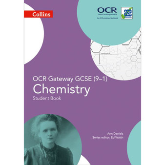 GCSE Science 9-1 - OCR Gateway GCSE Chemistry 9-1 Student Book - ISBN 9780008150952
