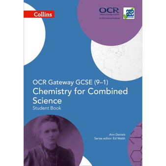 GCSE Science 9-1 - OCR Gateway GCSE Chemistry for Combined Science 9-1 Student Book - ISBN 9780008175009
