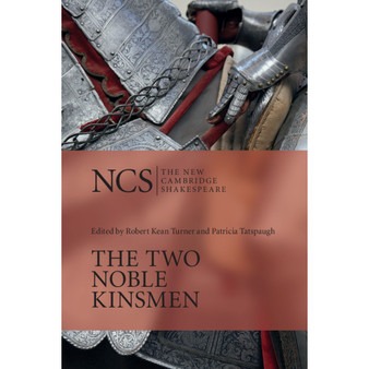 The Two Noble Kinsmen (The New Cambridge Shakespeare) - ISBN 9780521686990