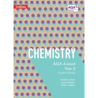 Collins AQA A Level Science - AQA A Level Chemistry Year 2 Student Book - ISBN 9780007597635