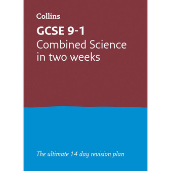 Collins GCSE Grade 9-1 Revision - GCSE 9-1 Combined Science In Two Weeks: Ideal for the 2026 and 2027 exams - ISBN 9780008276072