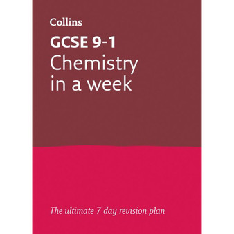 Collins GCSE Grade 9-1 Revision - GCSE 9-1 Chemistry In A Week: Ideal for the 2026 and 2027 exams - ISBN 9780008276058