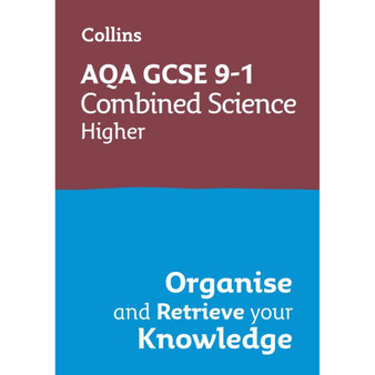 Collins GCSE Grade 9-1 Revision - AQA GCSE 9-1 Combined Science Trilogy Higher Organise and Retrieve Your Knowledge: Ideal for the 2026 and 2027 exams - ISBN 9780008672348
