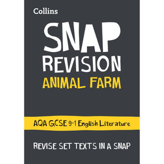 Collins GCSE Grade 9-1 SNAP Revision - Animal Farm: AQA GCSE 9-1 English Literature Text Guide: Ideal for the 2026 and 2027 exams - ISBN 9780008247133