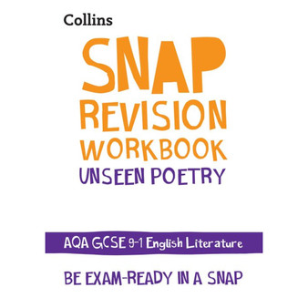 Collins GCSE Grade 9-1 SNAP Revision - AQA Unseen Poetry Anthology Workbook: Ideal for the 2026 and 2027 exams - ISBN 9780008355319