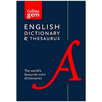 Collins Gem Dictionary and Thesaurus (Sixth Edition) - ISBN 9780008141714 Collins Gem Dictionary and Thesaurus (Sixth Edition) - ISBN 9780008141714
