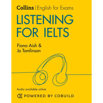 Collins English for IELTS - Listening for IELTS (With Answers and Audio): IELTS 5-6+ (B1+) (Second edition) - ISBN 9780008367527