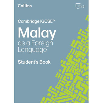 Collins Cambridge IGCSE™ - Cambridge IGCSE™ Malay as a Foreign Language Student’s Book: (Third edition) - ISBN 9780008786731
