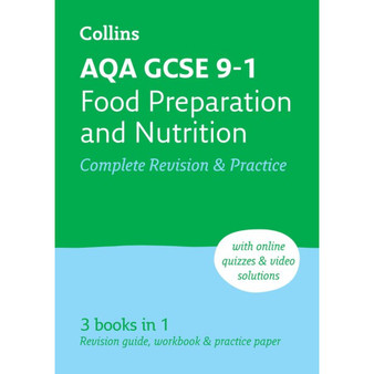 Collins GCSE Grade 9-1 Revision - AQA GCSE 9-1 Food Preparation & Nutrition Complete Revision & Practice: Ideal for the 2026 and 2027 exams includes online edition, quizzes and video solutions (Second edition) - ISBN 9780008535032